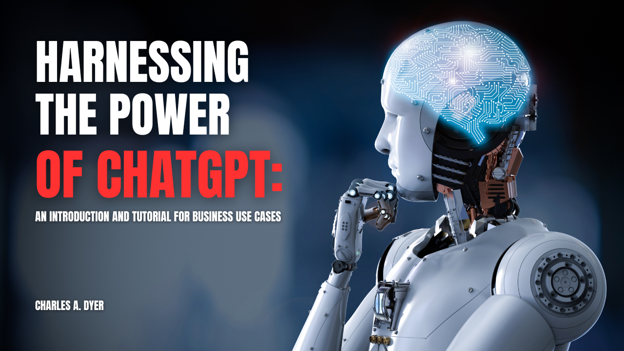 Harnessing the Power of ChatGPT: Transforming Study and Business Environments