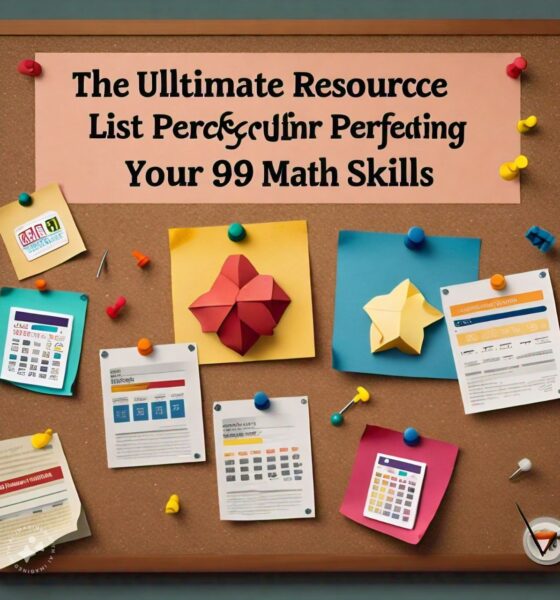 The Ultimate Resource List for Perfecting Your 99 Math Join Skills