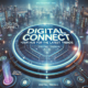 DigitalConnectMag.com: Your Hub for the Latest Digital Trends